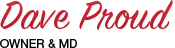 Dave Proud - Owner & MD